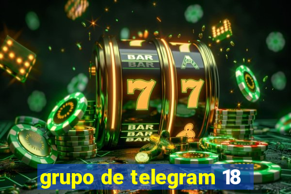 grupo de telegram 18